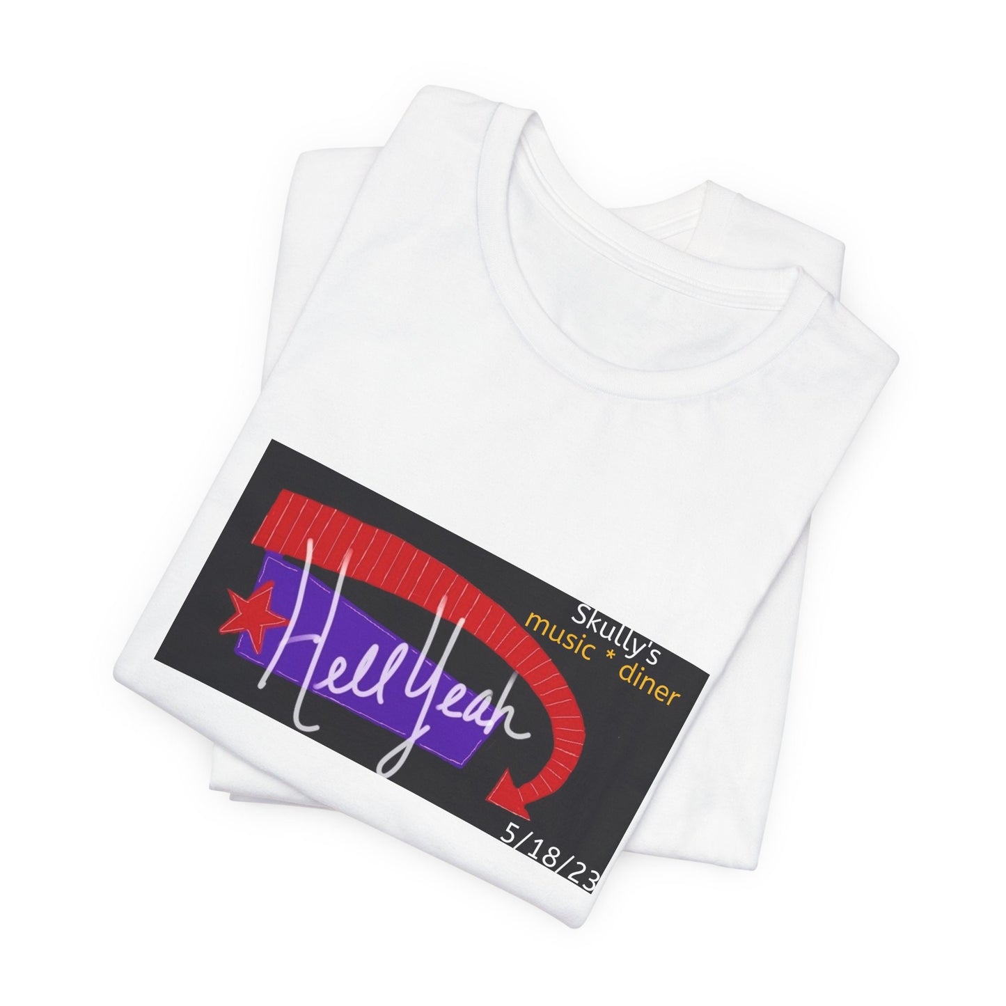 Skully’s Hell Yeah short sleeve tee hand-drawn music venue sign design unisex