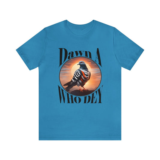 Pigeons Dawn a Who Dey Short Sleeve Tee | Funky Bengals Design Unisex