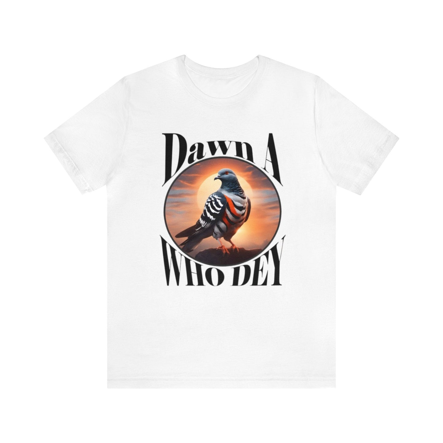Pigeons Dawn a Who Dey Short Sleeve Tee | Funky Bengals Design Unisex