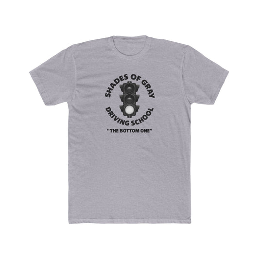 A heather gray short-sleeve crewneck t-shirt featuring a black graphic print of a traffic light with the text 'SHADES OF GRAY DRIVING SCHOOL' and '"THE BOTTOM ONE"' printed below it.