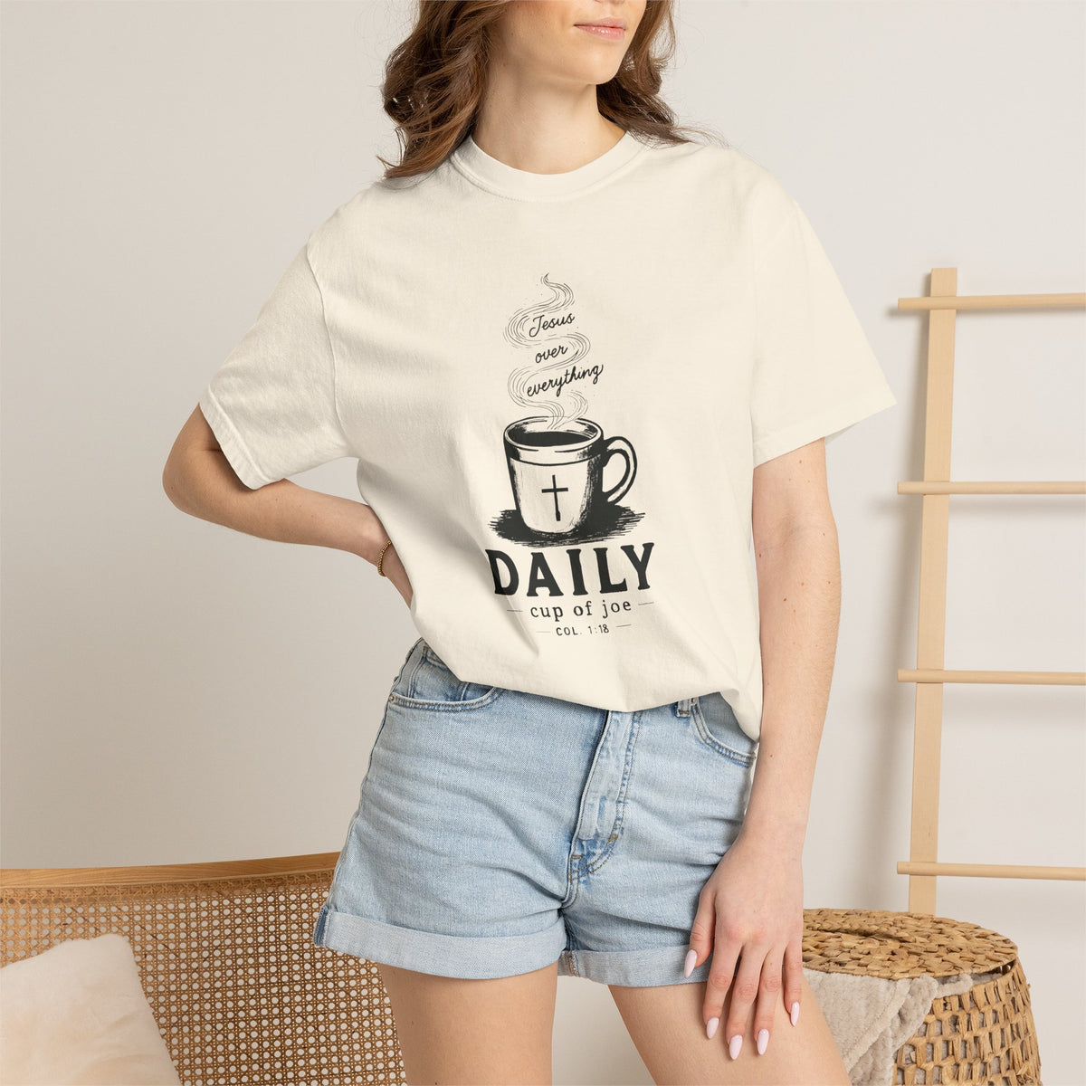 Cream Comfort Colors Christian T-shirt featuring original Daily Cup of JOE Jesus Over Everything coffee cup artwork inspired by Colossians 1:18.