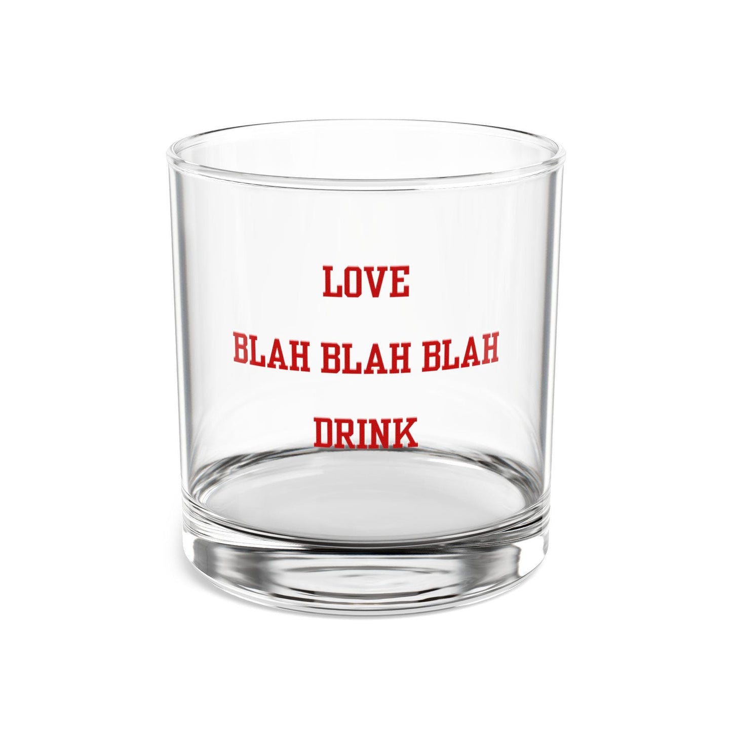 Funny Anti-Valentines Day Rocks Glass - LOVE Blah Blah Blah Drink Whiskey Glass, 10oz