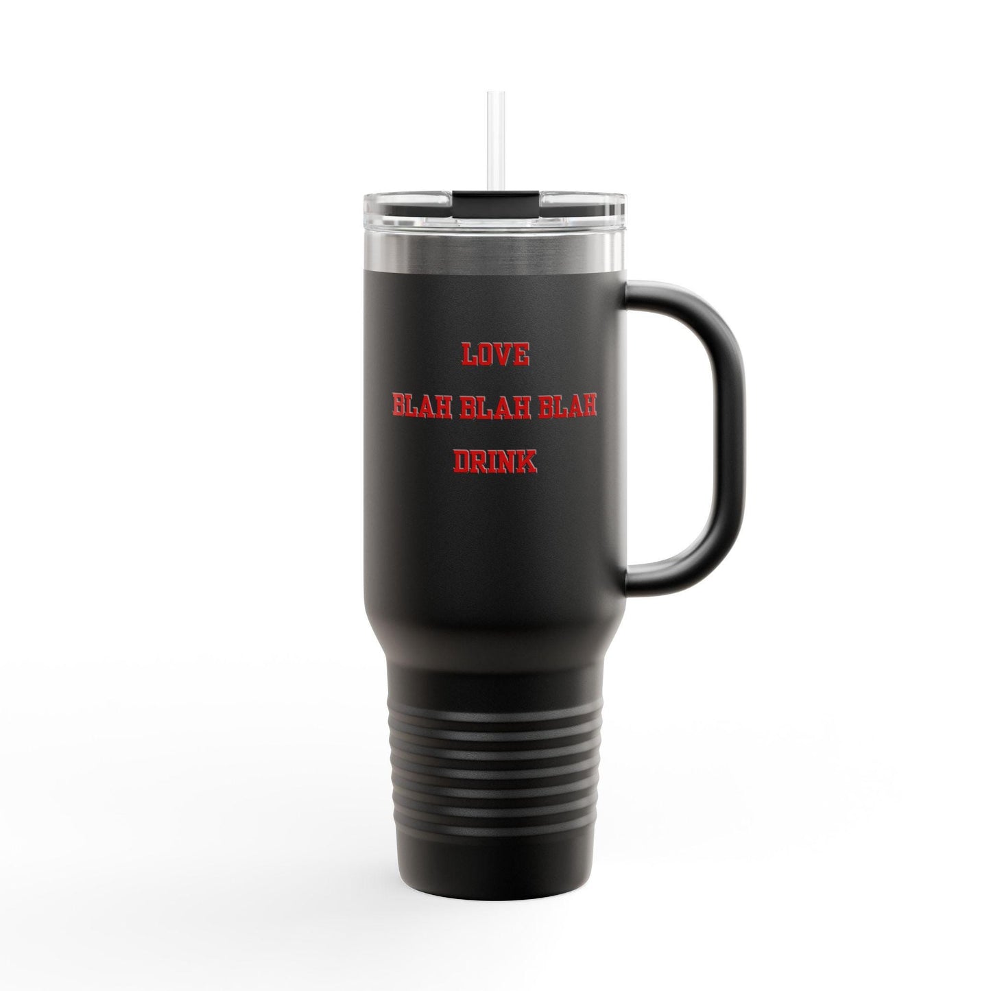 Anti-Valentine’s Day 40oz insulated travel mug hand-drawn Love Blah Blah Blah design