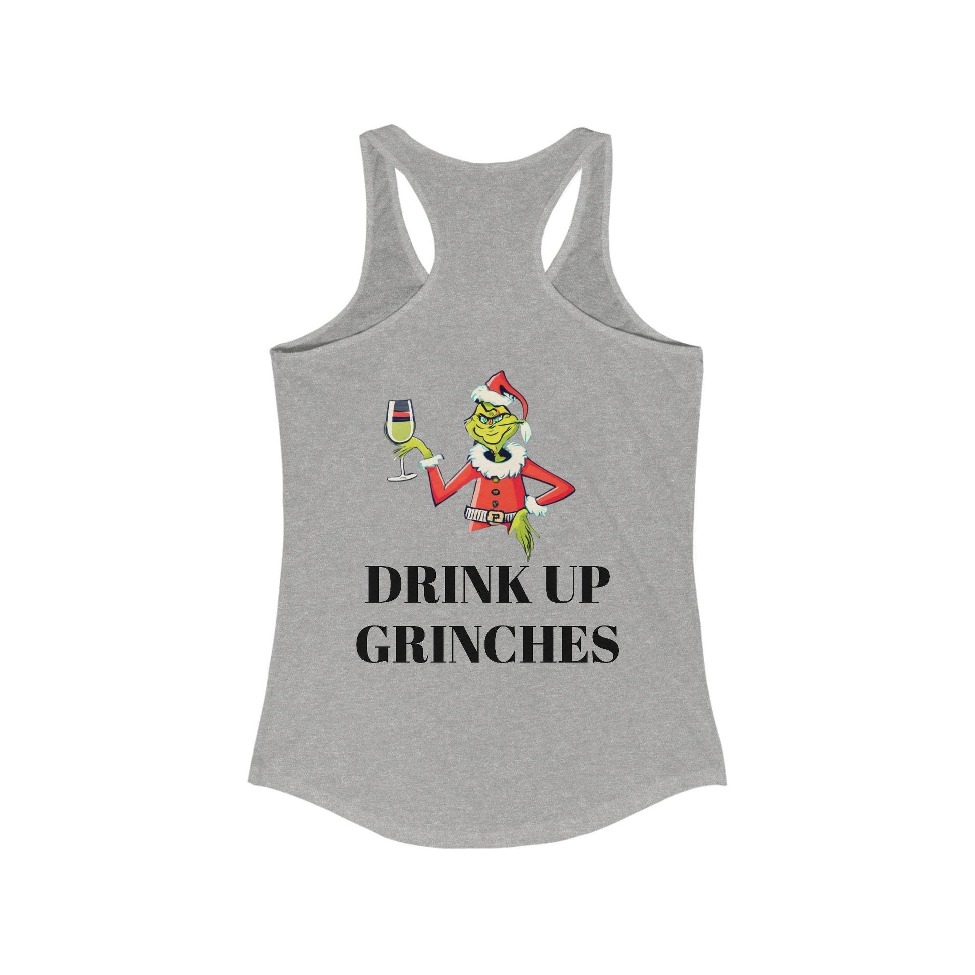 Gray tank top with a graphic of a character and 'Drink Up Grinches' text on a white background