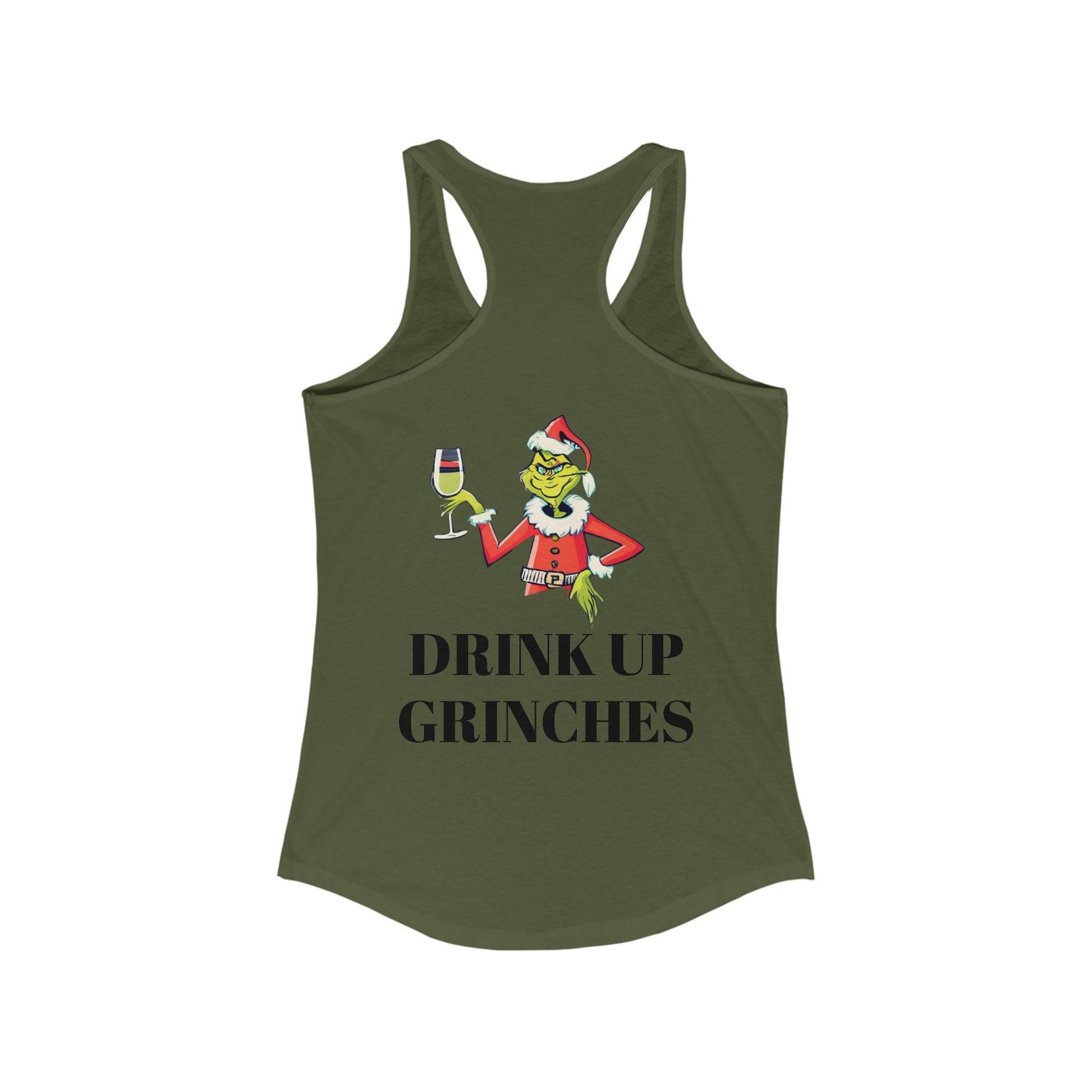 Green tank top with a graphic of a Grinch and text 'Drink Up Grinches' on a white background